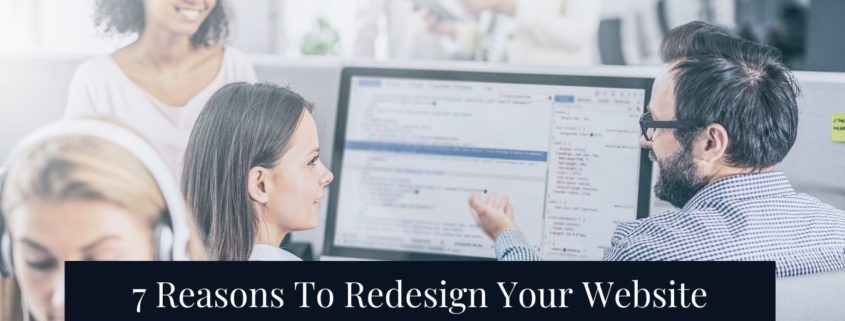7 Reasons To Redesign Your Website